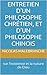 Entretien d’un philosophe chrétien, et d’un philosophe chinois: sur l’existence et la nature de Dieu (French Edition)