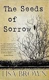 The Seeds of Sorrow