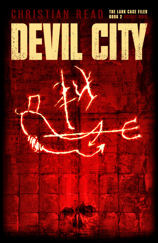 Devil City (The Lark Case Files #2)