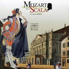 Mozart alla Scala. Le Opere Italiane. (Paperback)