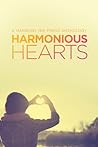 Harmonious Hearts - Stories from the 2014 Young Author Challenge by Anne Regan