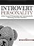 Introvert: Achieve Success In Relationships and Communication by Harnessing Your Inner Abundance (Shyness and Social Anxiety Series, Introvert, Social ... Shyness, Overcome Social Anxiety Book 1)