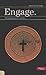 Engage: A Practical Guide t...