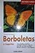 Borboletas e Lagartas (Mundo Verde, #5)