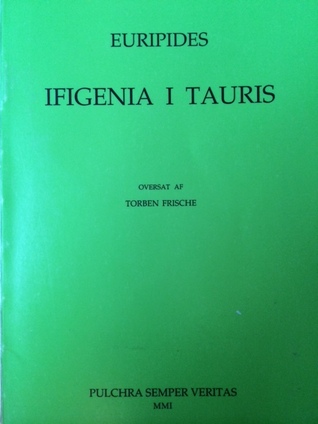 Ifigenia i Tauris (Oversat af Torben Frische)