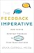The Feedback Imperative: Ho...
