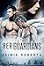 Her Guardians (Her Guardian...