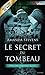 Le secret du tombeau by Amanda Stevens Le secret du tombeau by Amanda Stevens