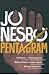 Pentagram by Jo Nesbø Pentagram by Jo Nesbø