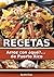 Recetas: Arroz con Que?... de Puerto Rico (Combinaciones de Arroz Puertorriqueño) (Comidas Tainas nº 2) (Spanish Edition)