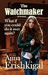 The Watchmaker by Anna Erishkigal