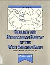 Geology and Hydrocarbon Habitat of the West Siberian Basin (Aapg Studies in Geology)