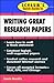 Schaum's Quick Guide to Writing Great Research Papers (Quick Guides) (Schaum's Quick Guide Series)