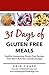 31 Days of Gluten Free Meals by Erin Chase