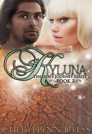 Kyluna (Jein's Journey Series #3)