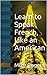 Learn how to Speak French, Like an American