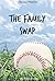 The Family Swap: The Bizarr...