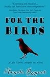 For the Birds by Angela Roquet