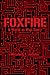 Foxfire (A World at War)