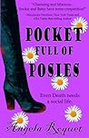 Pocket Full of Posies by Angela Roquet