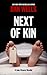 Next of Kin (John Cleaver, ...
