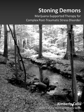 Stoning Demons: Marijuana-Supported Therapy for Complex PTSD