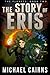 The Story of Eris