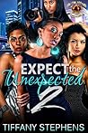 Expect The Unexpected 2 Expect The Unexpected 2