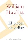 El placer de odiar