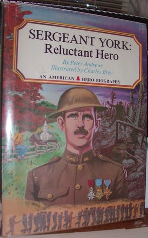 Sergeant York: Reluctant Hero