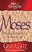 Men of Character: Moses: Fr...