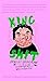 King Shit: An Illustrated Novella