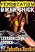 Feminization Biker Chick by Tabatha Dallas