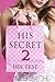 His Secret 2 by Pompeii Smythe