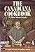 The Canadiana Cookbook: A C...