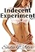 Indecent Experiment
