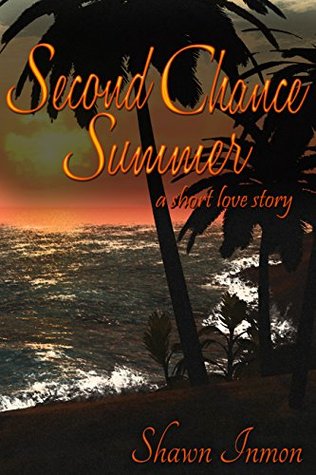Second Chance Summer (Second Chance Love Story #3)