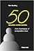 50 Golden Chess Games: More Masterpieces of Correspondence Chess