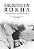 Escrito en Rokha: Antología Poética de Pablo de Rokha