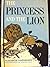 The Princess and the Lion