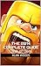 Clash of Clans: The 2014 Complete Guide