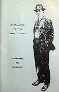 Information for the Female-to-Male Cross Dresser and Transsexual