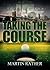 Taking the Course