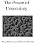 The Power of Uncertainty