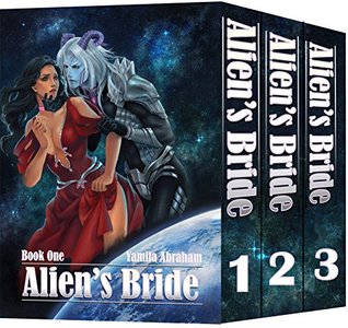 Alien's Bride Box Set: The Complete Story of the Alien's Bride Maritza (Kindle Edition)