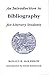 An Introduction to Bibliogr...