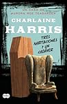 Tres habitaciones y un cadáver by Charlaine Harris