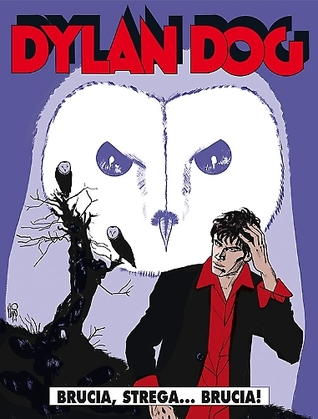 Dylan Dog n. 336: Brucia, strega... Brucia! (Mass Market Paperback)