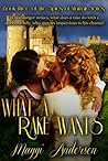 What a Rake Wants by Maggi Andersen