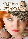 To Speak of It Again (Read All About It Series Book 1)